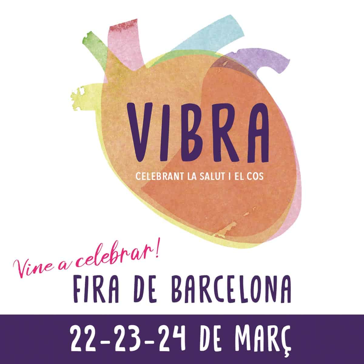 Festival Vibra: the health and food event coming to Barcelona